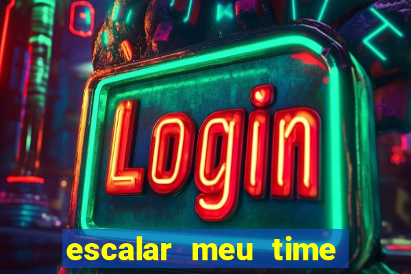 escalar meu time de futebol